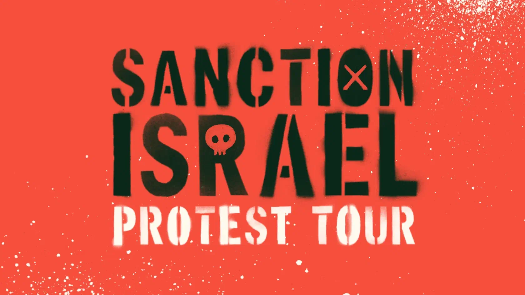 Stylised text over a red background ‘Sanction Israel Protest Tourʼ.