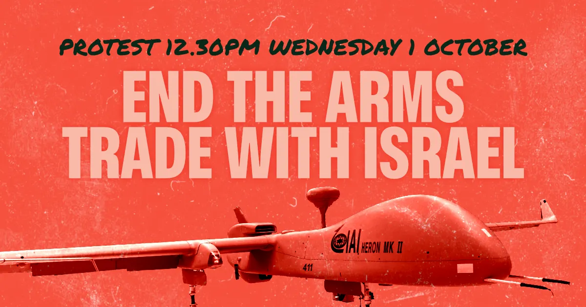 Image of an IAI Heron Mk II Drone on a red-coloured background with text overlaid: 'End the arms trade with Israel' and time and date details of the protest.